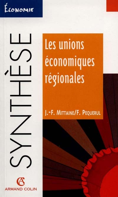 Les unions économiques régionales