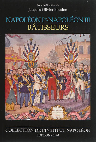 Napoléon Ier-Napoléon III : bâtisseurs