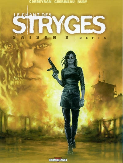 Le chant des stryges : tomes 7 et 8, saison 2