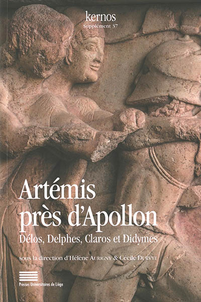 Artémis près d'Apollon : Délos, Delphes, Claros et Didymes