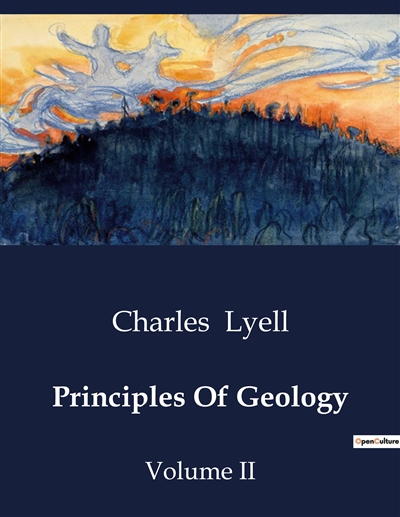 Principles Of Geology : Volume II
