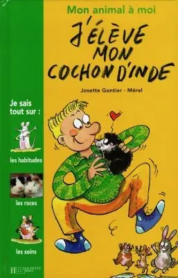 J'élève mon cochon d'Inde