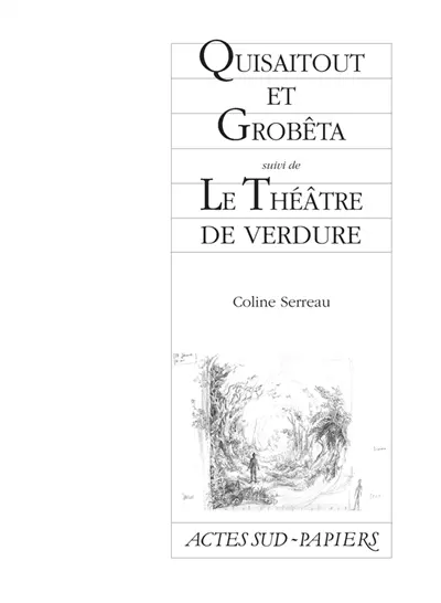 Quisaitout et Grobêta. Le théâtre de verdure