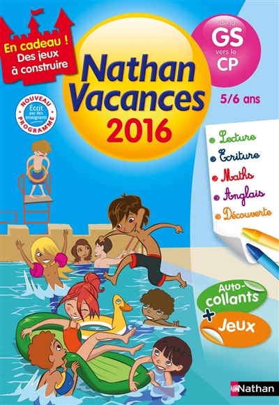 Nathan vacances 2016, de la GS vers le CP, 5-6 ans : nouveau programme