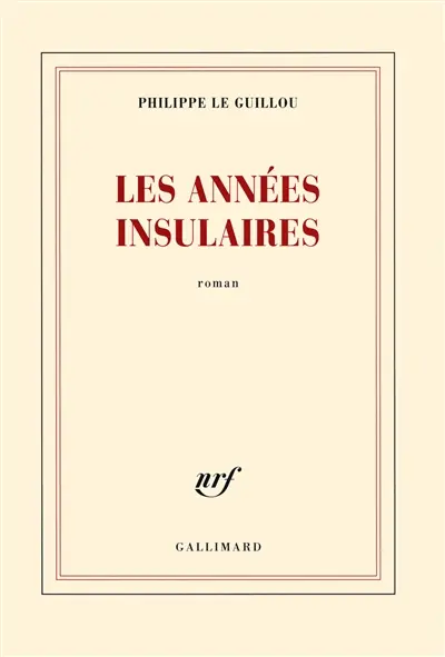 Les années insulaires