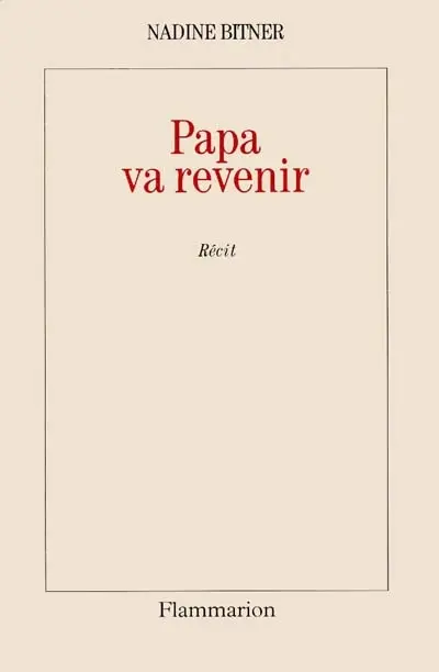 Papa va revenir