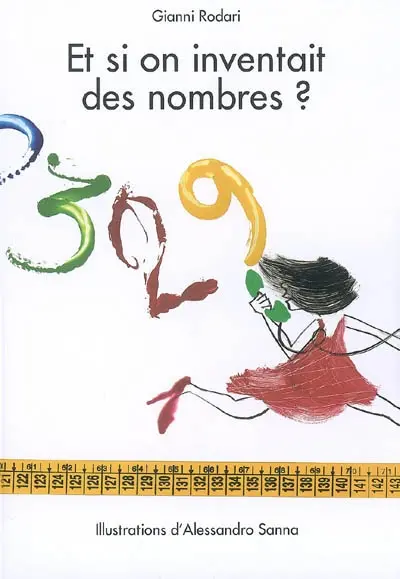 Et si on inventait des nombres ?