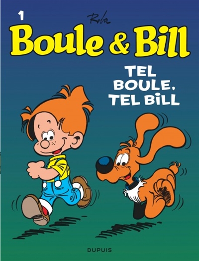 Boule & Bill. 1, Tel Boule, tel Bill