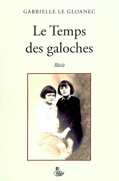 Le temps des galoches