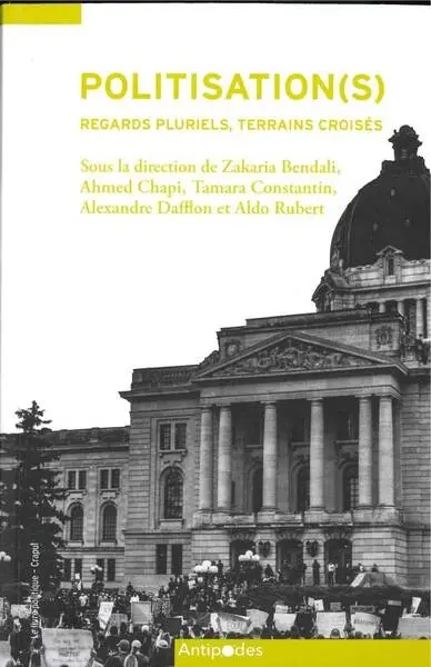 Politisation(s) : regards pluriels, terrains croisés