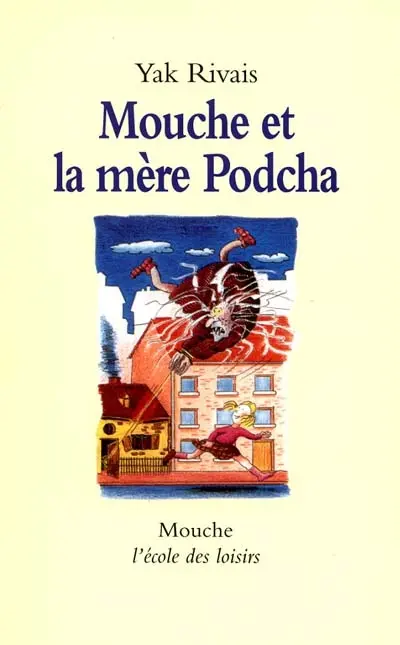 Mouche et la mère Podcha