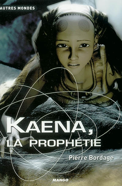 Kaena, la prophétie