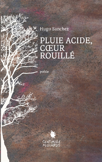 Pluie acide, coeur rouillé