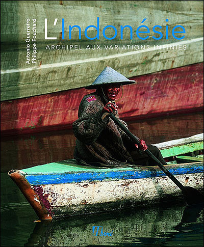 L'Indonésie : archipel aux variations infinies