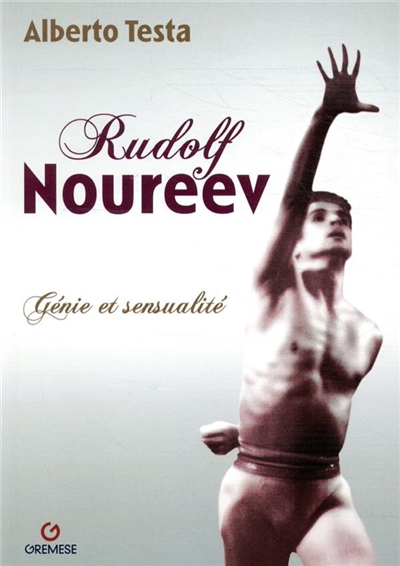 Rudolf Noureev : génie et sensualité