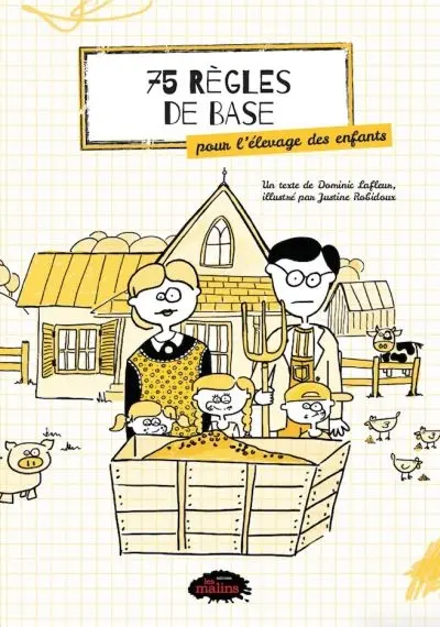 75 règles de base pour l'élevage des enfants
