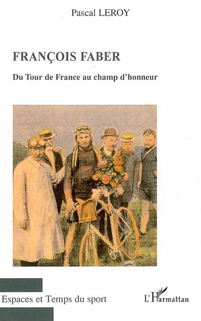 François Faber : du Tour de France au champ d'honneur