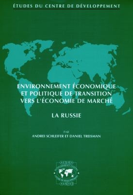 Environnement économique et politique de transition vers l'économie de marché : la Russie