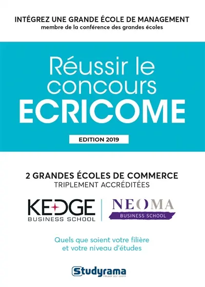 Concours Ecricome prépa : annales corrigées : 4 grandes écoles de commerce