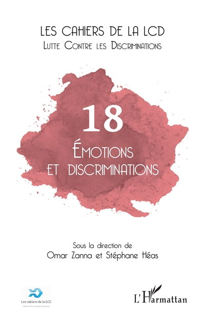 Cahiers de la LCD (Les), n° 18. Emotions et discriminations
