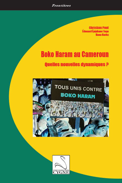 Boko Haram au Cameroun : quelles nouvelles dynamiques ?