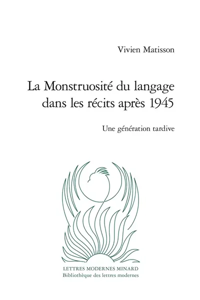 La monstruosité du langage dans les récits après 1945 : une génération tardive