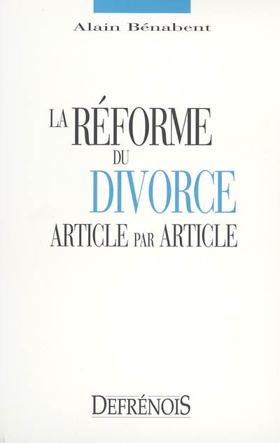 La réforme du divorce : article par article