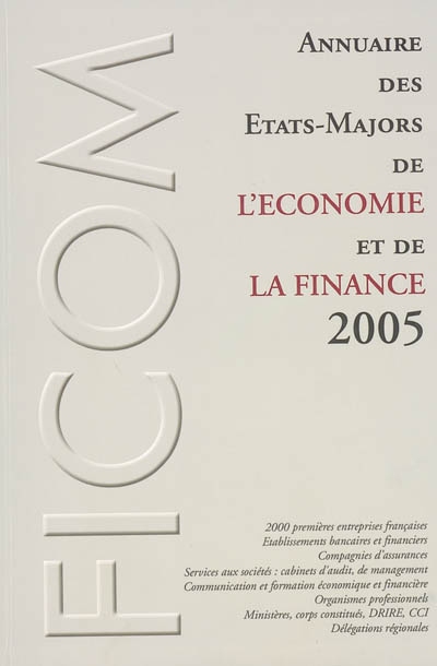 Annuaire des Etats-Majors de l'économie et de la finance 2005