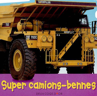 Super camions-bennes