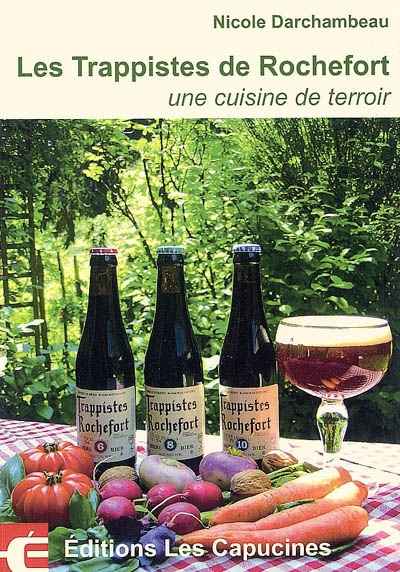Les trappistes de Rochefort : une cuisine de terroir