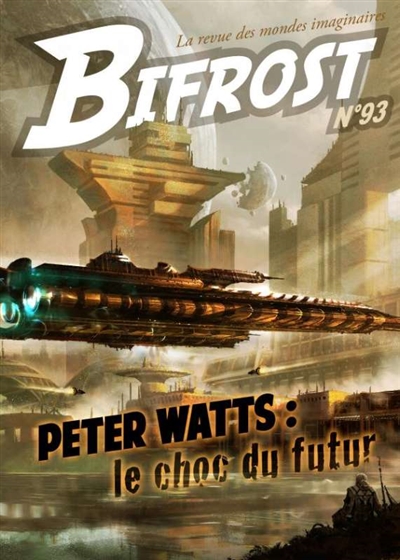 Bifrost, n° 93. Peter Watts : le choc du futur