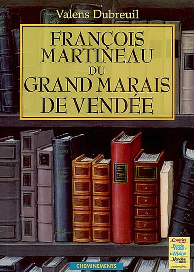 François Martineau du grand marais vendéen