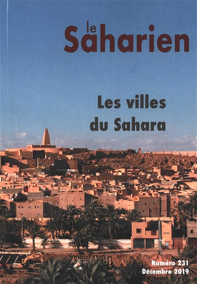 Le Saharien, n° 231. Les villes du Sahara