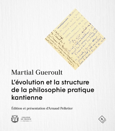 L'évolution et la structure de la philosophie pratique kantienne