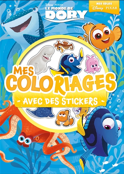 Le monde de Dory : mes coloriages avec stickers