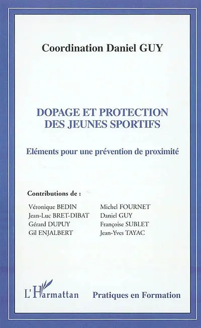 Dopage et protection des jeunes sportifs : éléments pour une prévention de proximité