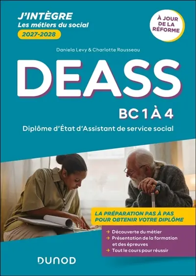 DEASS, diplôme d'Etat d'assistant de service social : BC 1 à 4 : 2027-2028 DEASS, diplôme d'Etat d'assistant de service social : BC 1 à 4 : 2027-2028
