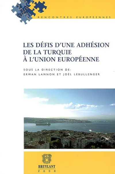 Les défis d'une adhésion de la Turquie à l'Union européenne