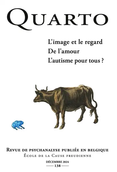 Quarto, n° 138. L'image et le regard