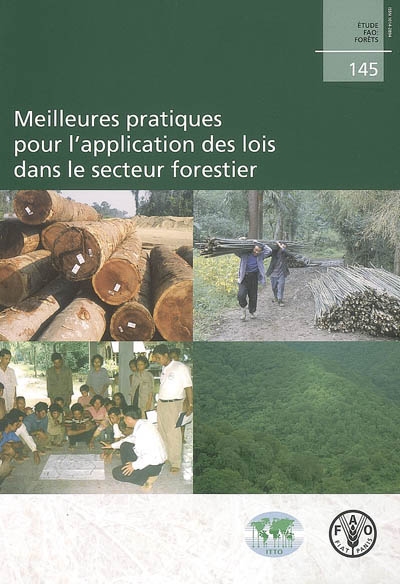 Meilleures pratiques pour l'application des lois dans le secteur forestier