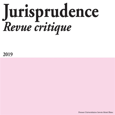 Jurisprudence : revue critique, n° 2019