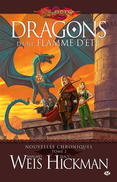 Dragonlance : nouvelles chroniques. Vol. 2. Dragons d'une flamme d'été