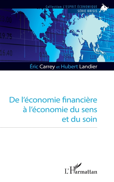 De l'économie financière à l'économie du sens et du soin
