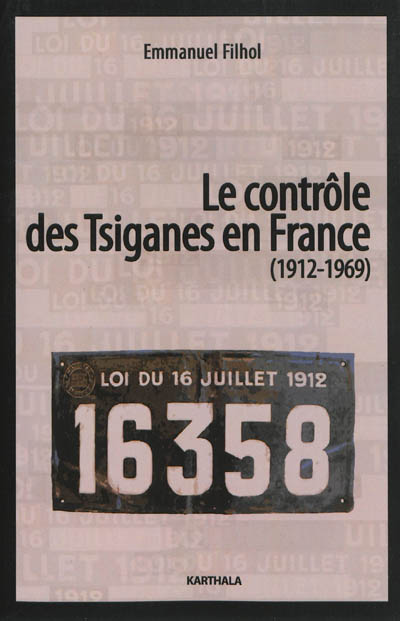 Le contrôle des Tsiganes en France : 1912-1969