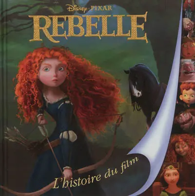 Rebelle : l'histoire du film