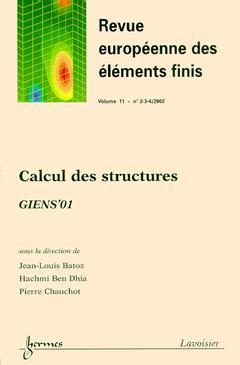 Revue européenne des éléments finis, n° 2-4 (2002). Calcul des structures : Giens 2001