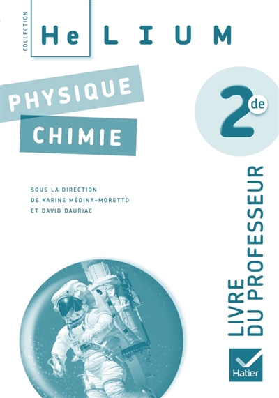 Physique chimie 2de : livre du professeur