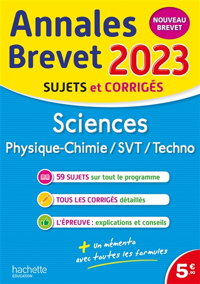 Sciences, physique chimie, SVT, techno : annales brevet 2023 : sujets et corrigés