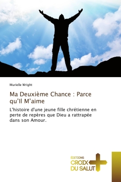 Ma Deuxième Chance : Parce...