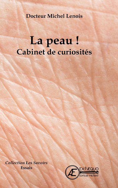 La peau ! : cabinet de...